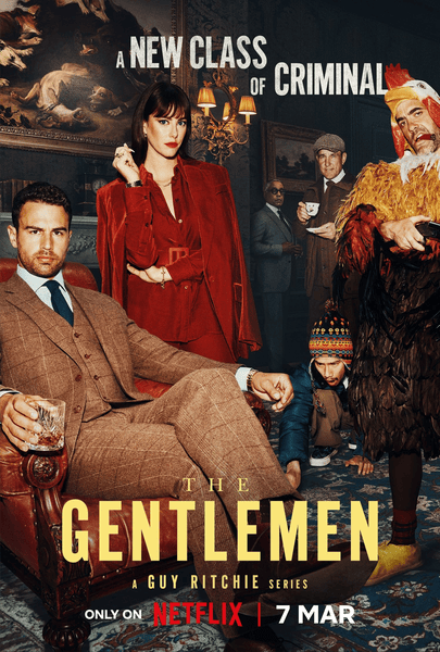 Джентльмены / The Gentlemen [S01] (2024) WEB-DL 1080p | HDrezka Studio, LostFilm, Jaskier, TVShows, Кубик в кубе, NewComers, Red Head Sound, ViruseProject
